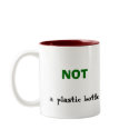 NOT a plastic bottle Mug
