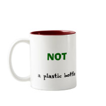 NOT a plastic bottle Mug