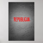 Not a Republican Poster