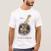Not a scientist t-shirts by lionkyat Not a scientist t-shirts