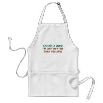 Not A Snob Apron by ironydesign Not A Snob Apron