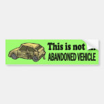Not Abandoned Bumper Sticker