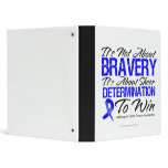 Not About Bravery - Colon Cancer 3 Ring Binders