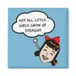 Not All Little Girls magnet