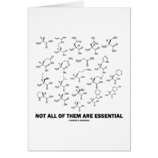 Not All Of Them Are Essential (20 Amino Acids) card