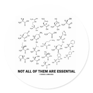 Not All Of Them Are Essential (20 Amino Acids) sticker