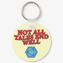 Not All Tales End Well keychains