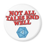 Not All Tales End Well magnets