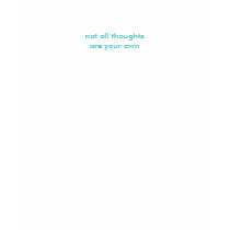 not all thoughts are your own t-shirts