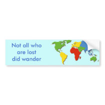 Not all who are lost did wander bumper stickers by JessicaInSeattle Not all who are lost did wander bumper stickers