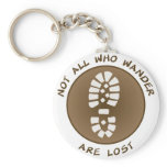 Not All Who Wander Are Lost Keychains