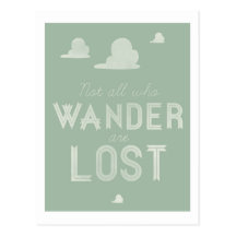 Not All Who Wander are Lost Post Cards