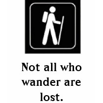 Not All Who Wander are Lost t-shirts by mstrunk448 Not All Who Wander are Lost t-shirts