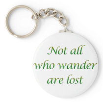 Not All Who Wander Key Chains