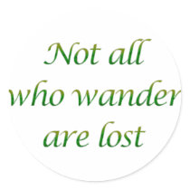 Not All Who Wander stickers by Tannaidhe Not All Who Wander stickers