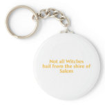 Not All Witches keychains