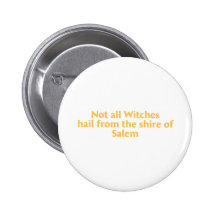 Not All Witches Pinback Button