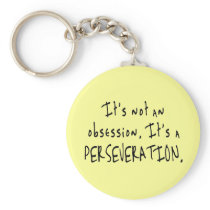 Not an Obsession Keychain
