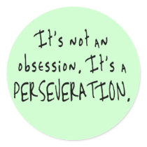Not an Obsession Stickers