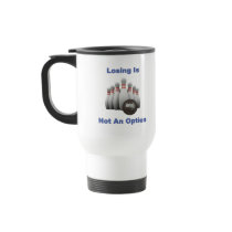Not An Option Bowling Mug