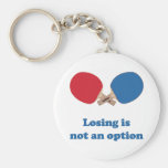 Not an Option Ping Pong Key Chains