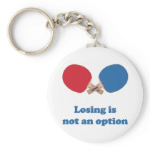 Not an Option Ping Pong Key Chains