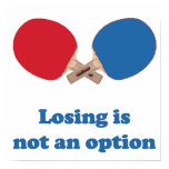 Not an Option Ping Pong Poster