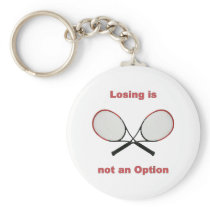 Not an Option Tennis Keychain