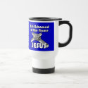 Not Ashamed of the Name JESUS mug