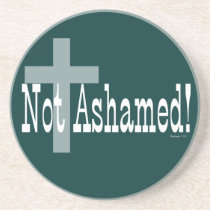 Not Ashamed! Romans 1:16 Beverage Coaster