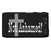 Not Ashamed! Romans 1:16 (with Cross) Droid RAZR Cover