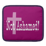 Not Ashamed! Romans 1:16 (with Cross) Sleeves For iPads