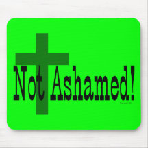 Not Ashamed! Romans 1:16 (with Cross) Mouse Pad