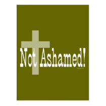 Not Ashamed! Romans 1:16 (with Cross) postcards