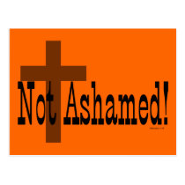 Not Ashamed! Romans 1:16 (with Cross) postcards