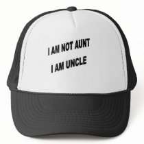 NOT AUNT,  UNCLE hats