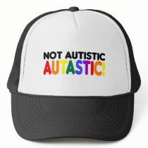 Not Autistic Autastic! (Autism Awarness Month) Mesh Hat