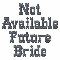 Not AvailableFuture Bride embroidered shirts
