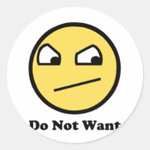 Not Awsome Do Not Want Round Stickers