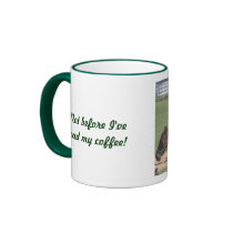 Not before I've had my coffee! Coffee Mugs