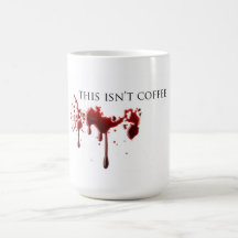 "Not Coffee" Coffee Mugs