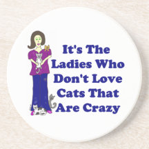 (Not Crazy) Cat Lady Coaster