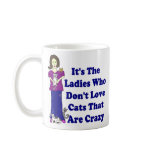 (Not Crazy) Cat Lady Coffee Mugs