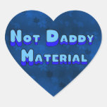 Not Daddy Material Stickers