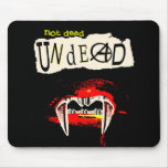 Not Dead Undead mousepads
