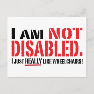 Not Disabled Postcard postcard