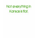 Not everything in Kansas is flat. t-shirts by rbhtide Not everything in Kansas is flat. t-shirts