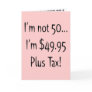 Not Fifty 50th Birthday P...