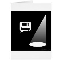 Not Funny Card