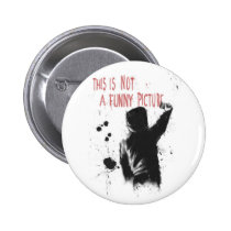 Not funny buttons